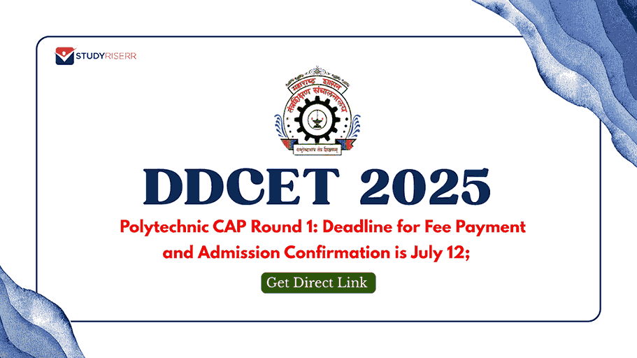 DDCET 2025 Polytechnic CAP Round 1: Deadline for Fee Payment and Admission Confirmation is July 12; Get Direct Link